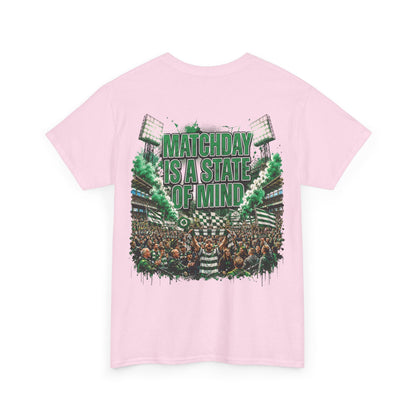 Unisex Green & Proud Football Tee — "Matchday Is A State Of Mind" Soccer Fan Shirt